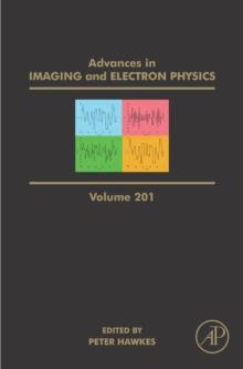 Advances in Imaging and Electron Physics