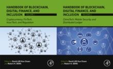 Handbook of Blockchain, Digital Finance, and Inclusion : Cryptocurrency, FinTech, InsurTech, Regulation, ChinaTech, Mobile Security, and Distributed Ledger