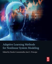 Adaptive Learning Methods for Nonlinear System Modeling