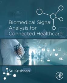 Biomedical Signal Analysis for Connected Healthcare