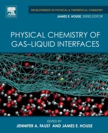 Physical Chemistry of Gas-Liquid Interfaces