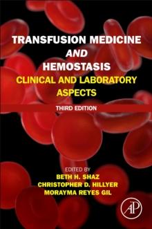 Transfusion Medicine and Hemostasis : Clinical and Laboratory Aspects