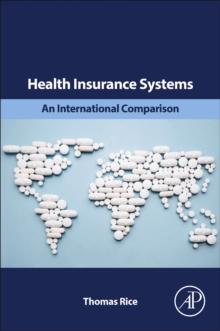 Health Insurance Systems : An International Comparison