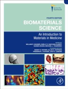 Biomaterials Science : An Introduction to Materials in Medicine