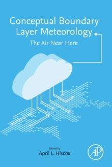 Conceptual Boundary Layer Meteorology : The Air Near Here