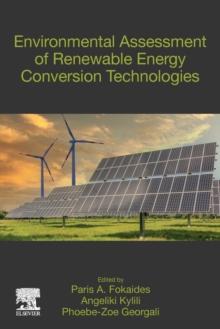 Environmental Assessment of Renewable Energy Conversion Technologies