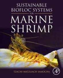 Sustainable Biofloc Systems for Marine Shrimp