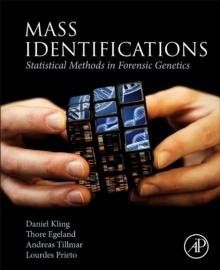 Mass Identifications : Statistical Methods in Forensic Genetics