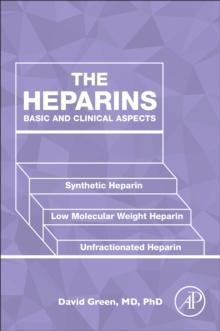 The Heparins : Basic and Clinical Aspects