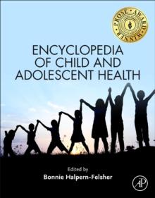 Encyclopedia of Child and Adolescent Health