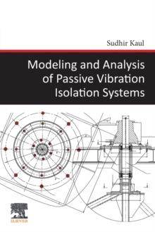 Modeling and Analysis of Passive Vibration Isolation Systems