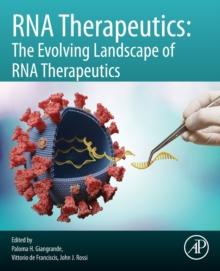 RNA Therapeutics : The Evolving Landscape of RNA Therapeutics