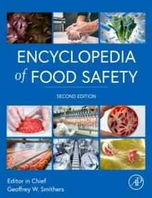 Encyclopedia of Food Safety