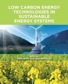 Low Carbon Energy Technologies in Sustainable Energy Systems