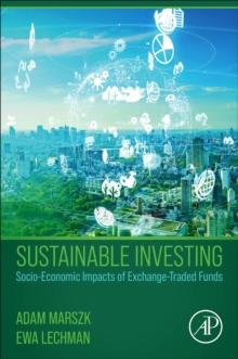 Sustainable Investing : Socio-Economic Impacts of Exchange-Traded Funds