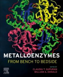 Metalloenzymes : From Bench to Bedside