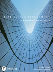 Real Estate Investment : A Capital Market Approach