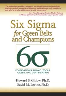 Six Sigma for Green Belts and Champions : Foundations, DMAIC, Tools, Cases, and Certification