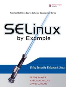 SELinux by Example : Using Security Enhanced Linux