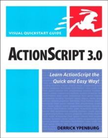 ActionScript 3.0 : Visual QuickStart Guide