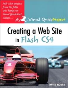 Creating a Web Site with Flash CS4 : Visual QuickProject Guide