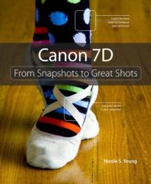 Canon 7D : From Snapshots to Great Shots, Portable Document