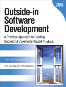 Outside-in Software Development : A Practical Approach to Building Successful Stakeholder-based Products (Adobe Reader)