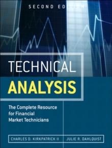 Technical Analysis : The Complete Resource for Financial Market Technicians