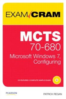 MCTS 70-680 Exam Cram : Microsoft Windows 7, Configuring