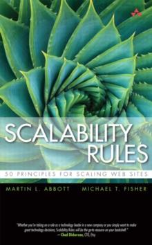 Scalability Rules : 50 Principles for Scaling Web Sites