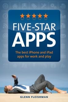 Five-Star Apps : The best iPhone and iPad apps for work and play