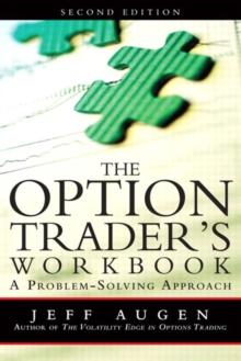 Option Trader's Workbook, The : A Problem-Solving Approach