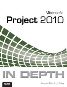 Microsoft Project 2010 In Depth