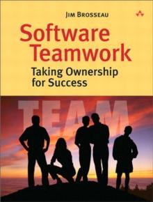 Software Teamwork : Taking Ownership for Success