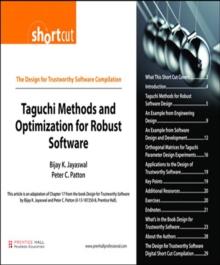 Taguchi Methods and Optimization for Robust Software (Digital Short Cut)