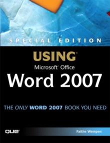 Special Edition Using Microsoft Office Word 2007