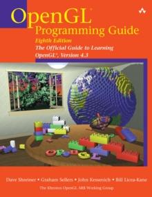 OpenGL Programming Guide : The Official Guide to Learning OpenGL, Version 4.3