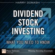 Dividend Stock Investing : What You Need to Know