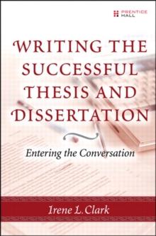 Writing the Successful Thesis and Dissertation : Entering the Conversation