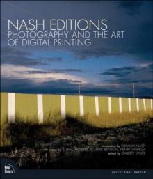 Nash Editions :  Photography and the Art of Digital Printing