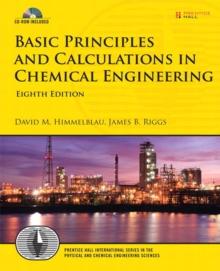 Basic Principles and Calculations in Chemical Engineering