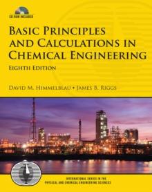 Basic Principles and Calculations in Chemical Engineering