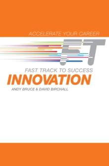 Innovation : Fast Track to Success