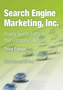 Search Engine Marketing, Inc. : Driving Search Traffic to Your Company's Website