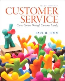 Customer Service : Career Success Through Customer Loyalty