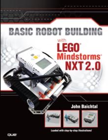 Basic Robot Building With LEGO Mindstorms NXT 2.0