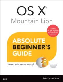 OS X Mountain Lion Absolute Beginner's Guide