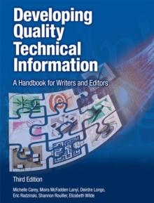 Developing Quality Technical Information : A Handbook for Writers and Editors