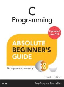 C Programming Absolute Beginner's Guide