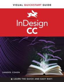 InDesign CC : Visual QuickStart Guide